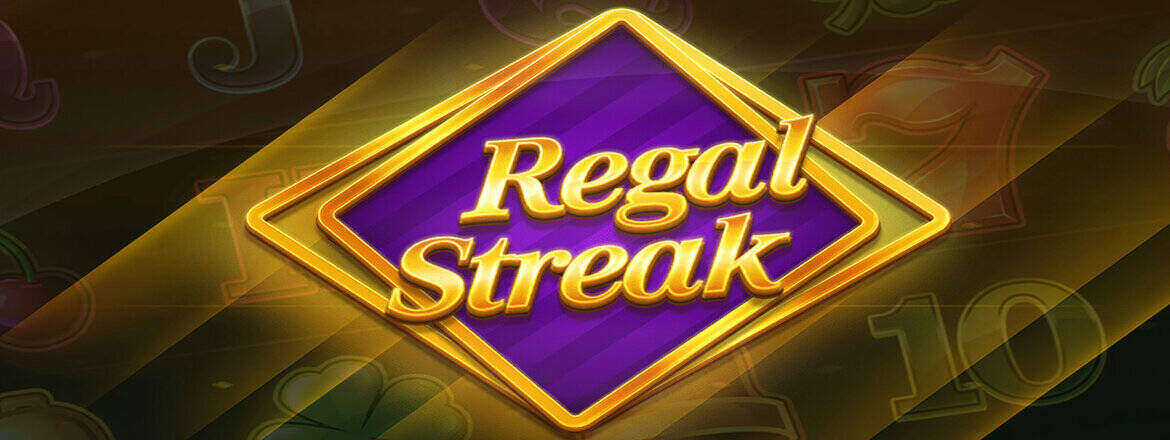 regal streak bwin